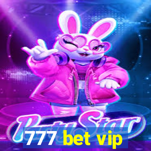 777 bet vip